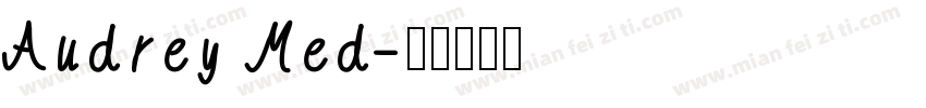 Audrey Med字体转换